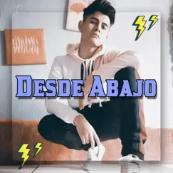 Desde Abajo - Single by Dg Aguilar album reviews, ratings, credits