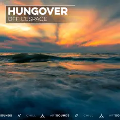 Hungover - Single by OFFICESPACE album reviews, ratings, credits