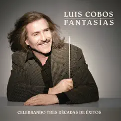 Fantasías (Remasterizado) by Luis Cobos album reviews, ratings, credits