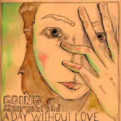 Going (feat. Samryebread) - Single by A Day Without Love album reviews, ratings, credits
