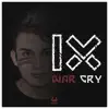 War Cry - Single album lyrics, reviews, download