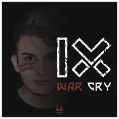 War Cry - Single by IVX album reviews, ratings, credits