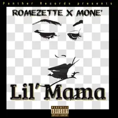 Lil' Mama (feat. Mone' Donamicci) Song Lyrics