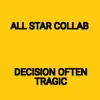 Decision Often Tragic - Single album lyrics, reviews, download
