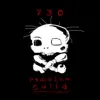 Problem Childs 730 - EP album lyrics, reviews, download