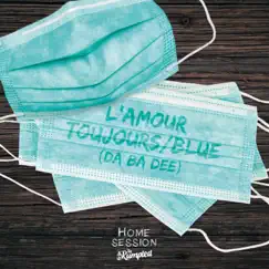 L’Amour Toujours / Blue (Da Ba Dee) (feat. Firkin) - Single by The Rumpled album reviews, ratings, credits