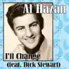 I'll Change (feat. Dick Stewart) - Single album lyrics, reviews, download