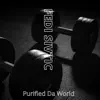 Purified Da World album lyrics, reviews, download