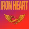 Iron Heart - Single album lyrics, reviews, download