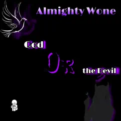 Almighty Wone (God or the Devil) Song Lyrics