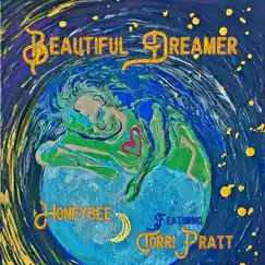 Beautiful Dreamer (feat. Torri Pratt) Song Lyrics