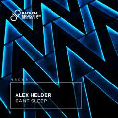 Can't Sleep - Single by Alex Helder album reviews, ratings, credits