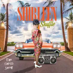 The Shirleen Shuffle - Single by The Christi Show album reviews, ratings, credits