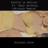 Poetry in Motion (Shivers Remix) [feat. Paul Anthony] - Single album lyrics, reviews, download