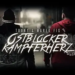 Ostblockerkämpferherz (feat. Marek Fis) - Single by Toony album reviews, ratings, credits