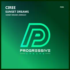 Sunset Dreams - Single by Ciree album reviews, ratings, credits