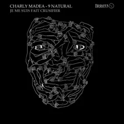 Je me suis fait crusifier - EP by Charly Madea & 9 Natural album reviews, ratings, credits