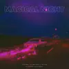 Magical Night - Single album lyrics, reviews, download