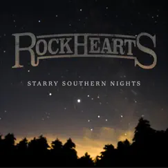 Starry Southern Nights - Single by Rock Hearts album reviews, ratings, credits