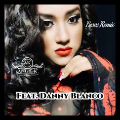Besos (feat. Danny Blanco) [Remix] - Single by Angie K Kenton album reviews, ratings, credits