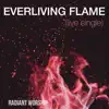 Everliving Flame (Live) [feat. Richy Clark] - Single album lyrics, reviews, download