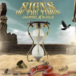 Signs of the Times - Single by Jahmiel & Bugle album reviews, ratings, credits