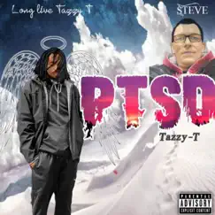 P.T.S.D - Single by Tazzy-T album reviews, ratings, credits