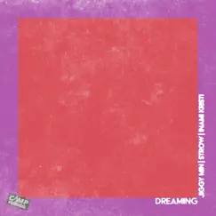 Dreaming (feat. Jiggy Min, Strow & Inami Kristi) - Single by Camp Friends album reviews, ratings, credits