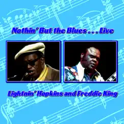 Nothin' but the Blues . . . Live (Live) by Lightnin' Hopkins & Freddie King album reviews, ratings, credits