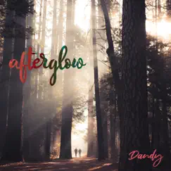 Afterglow - Single by Dandy album reviews, ratings, credits