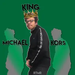 King Michael Kors Song Lyrics