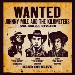 Wanted - Single by Johnny Mile and the Kilometers album reviews, ratings, credits