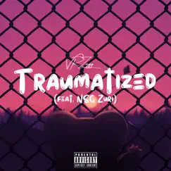 Traumatized (feat. 756 Izuri) - Single by ROCKSTARVR <3 album reviews, ratings, credits