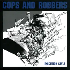 Execution Style - EP by Cops & Robbers album reviews, ratings, credits