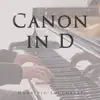 Canon and Gigue in D Major, P. 37: I. Canon (Piano Version) - Single album lyrics, reviews, download
