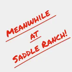 Meanwhile at Saddle Ranch! - Single by Vaudeville Revival album reviews, ratings, credits