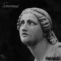 Sorrows - Single by Paranoid album reviews, ratings, credits