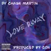 Love Away - Single album lyrics, reviews, download