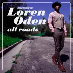 All Roads - Single by Loren Oden & Adrian Younge album reviews, ratings, credits