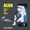 Alien - Single album lyrics, reviews, download