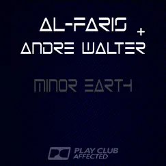 Minor Earth - Single by Al-Faris & Andre Walter album reviews, ratings, credits