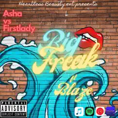 Big Freak (feat. Blaze) Song Lyrics