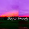 Diary Of Dreamers Pt.1 - Single album lyrics, reviews, download