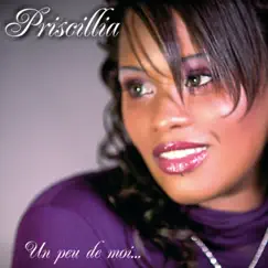 Un peu de moi by Priscillia album reviews, ratings, credits