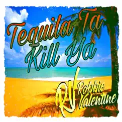 Tequila Ta Kill Ya - Single by Va Va Voom album reviews, ratings, credits