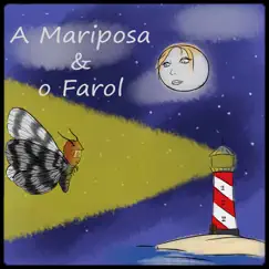 A Mariposa e o Farol - Single by Eu Sou o Gabe album reviews, ratings, credits