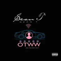 On the Way Way - Single by Sean T album reviews, ratings, credits
