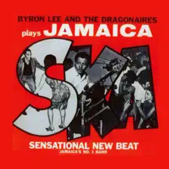 Byron Lee & The Dragonaires Play Jamaica Ska by Byron Lee & The Dragonaires album reviews, ratings, credits