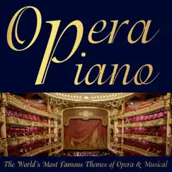 The World's Most Famous Themes of Opera & Musical by Opera Piano album reviews, ratings, credits