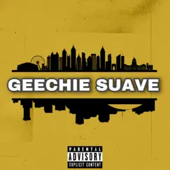 Geechie Suave - EP by Nino Suave & Chris Geechie album reviews, ratings, credits